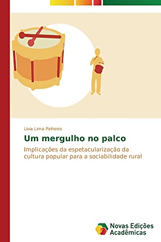 Um mergulho no palco: Implicações da espetacularização da cultura popular para a sociabilidade rural