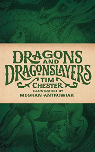 Dragons and Dragonslayers