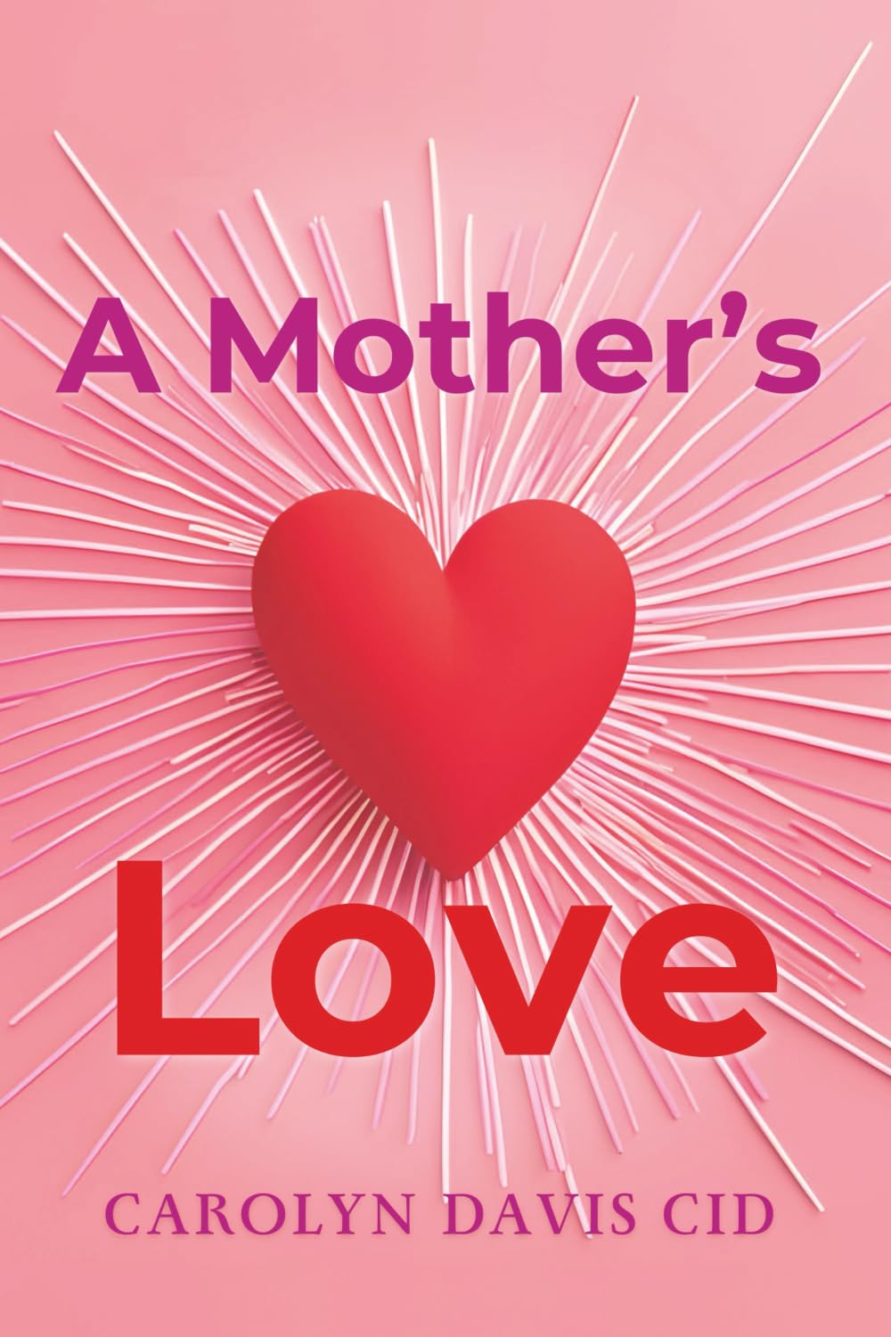 A Mother's Love