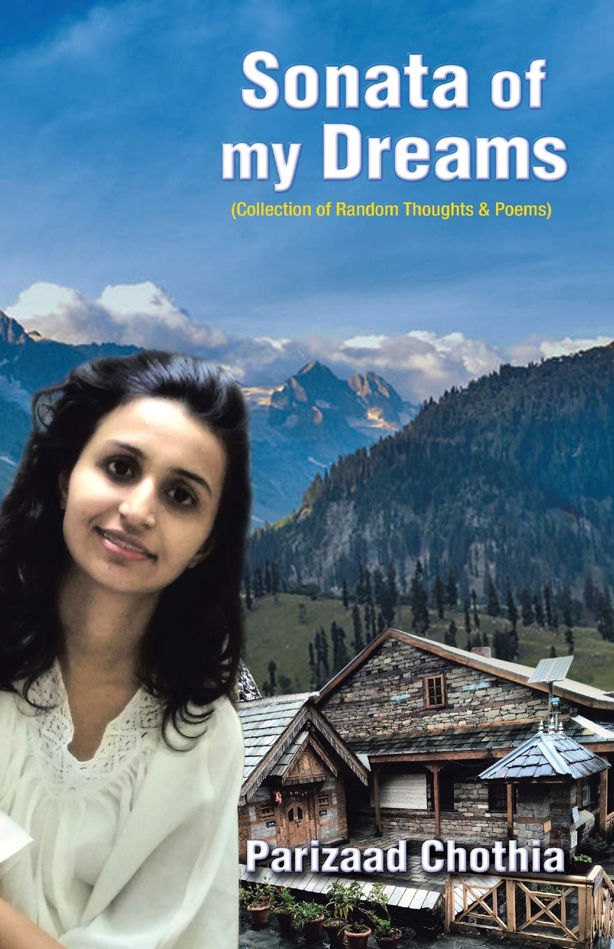 Sonata of my Dreams: A Collection of Random Thoughts & Poems: A Collection of Random Thoughts & Poems