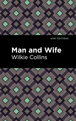 Man and Wife (Mint Editions―Literary Fiction)