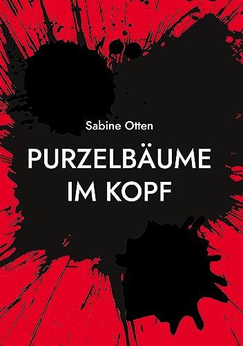 Purzelbäume im Kopf: Geschichten aus Fantasy und Wirklichkeit
