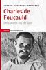 Charles de Foucauld: Der Zukunft auf der Spur (Topos Taschenbücher)