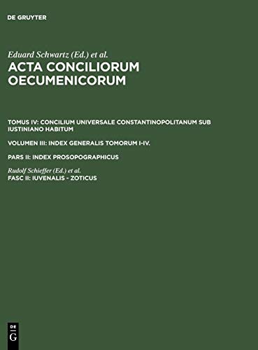 Iuvenalis - Zoticus (Acta conciliorum oecumenicorum. Concilium Universale Constantinopolitanum sub Iustiniano habitum. Index Generalis Tomorum I-IV.. Index prosopographicus)