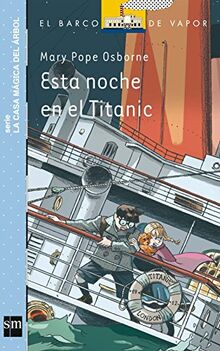 Esta noche en el Titanic (El Barco de Vapor Azul)