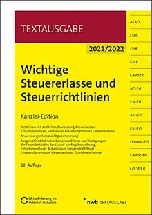 Wichtige Steuererlasse und Steuerrichtlinien: Kanzlei-Edition (Textausgabe)