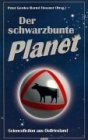 Der schwarzbunte Planet