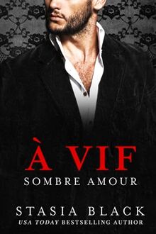 À vif (Sombre Amour, Band 1)