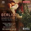 Berlioz: Romeo et Juliette / Trojan March / Royal Hunt and Storm
