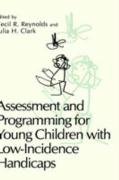 Assessment and Programming for Young Children with Low-Incidence Handicaps