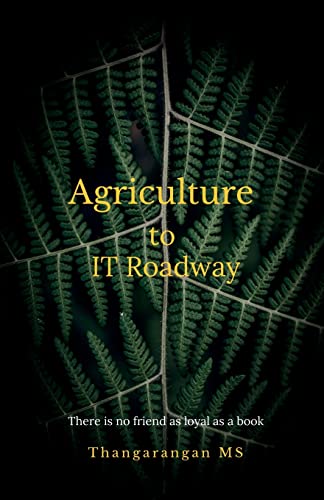 Agriculture to IT Roadway