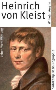 Heinrich von Kleist (Suhrkamp BasisBiographien)