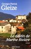 Destin de Marthe Riviere (Le) (Romans, Nouvelles, Recits (Domaine Francais))