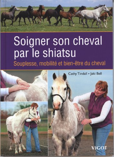Soigner Son Cheval Par Le Shiatsu