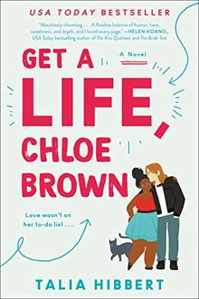 Get a Life, Chloe Brown: A Novel (The Brown Sisters, Band 1)