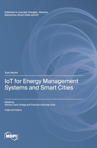 IoT for Energy Management Systems and Smart Cities