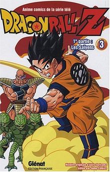 Dragon Ball Z : 1re partie, les Saïyens. Vol. 3