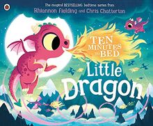 Ten Minutes to Bed: Little Dragon von Fielding, Rhiannon | Buch | Zustand sehr gut