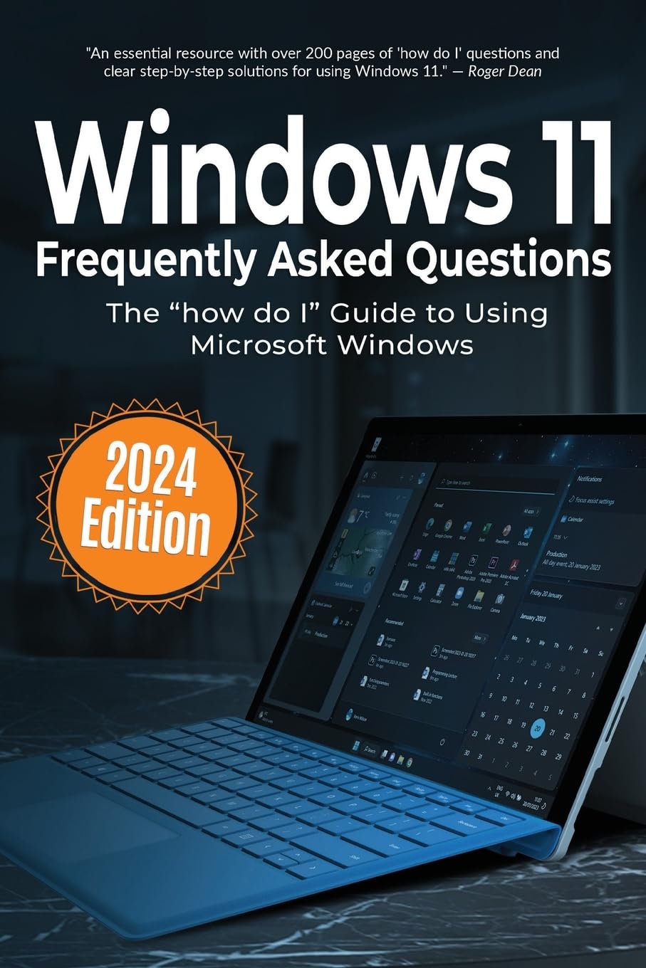 Windows 11 Frequently Asked Questions: The how do I Guide to Using Microsoft Windows (Everyday Tech Answers, Band 1)