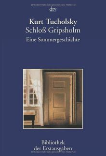 Schloß Gripsholm: Eine Sommergeschichte  Roman