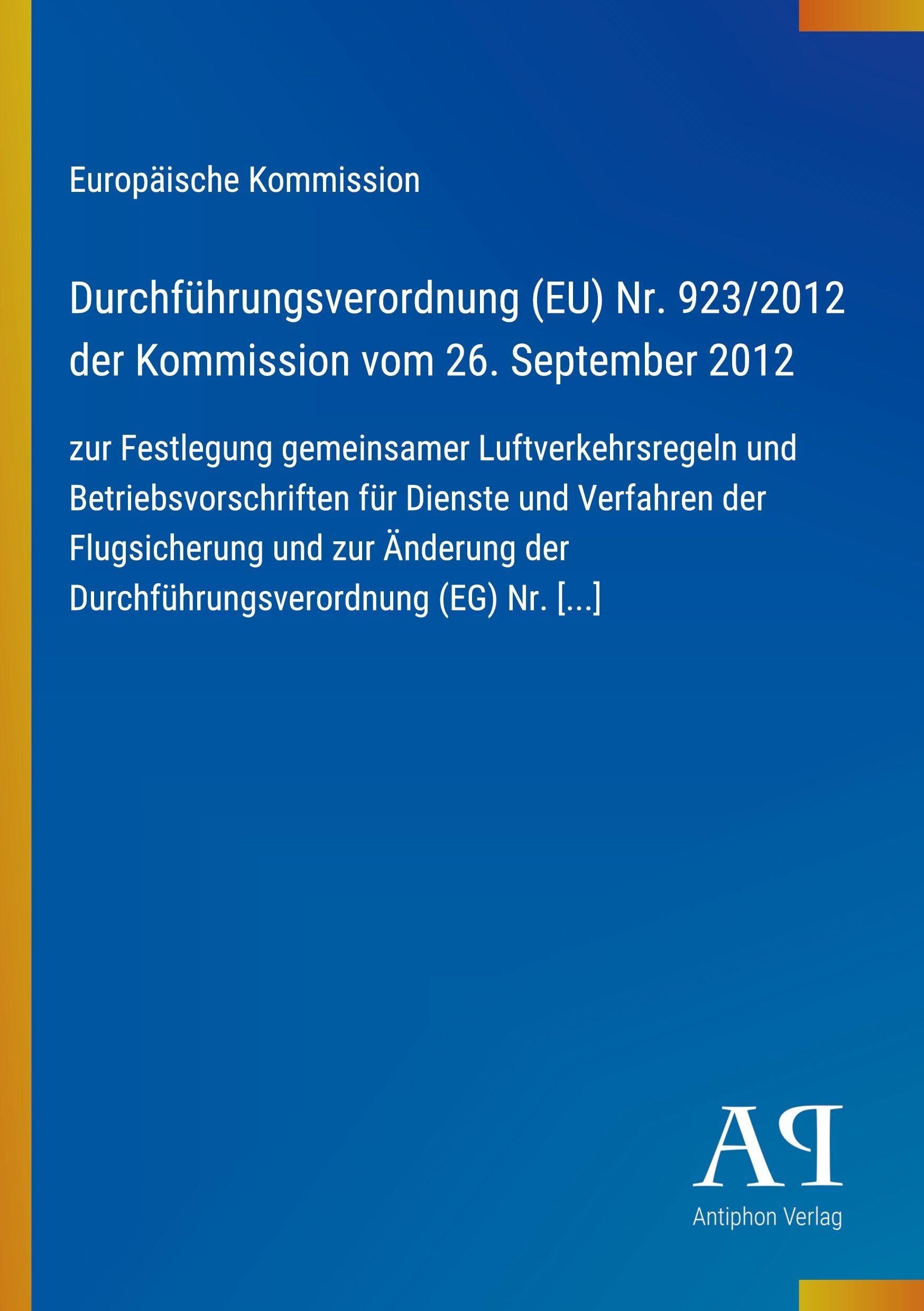 Durchführungsverordnung (EU) Nr. 923/2012 der Kommission vom 26. September 2012