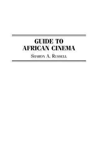 Guide to African Cinema (Reference Guides to the World's Cinema)