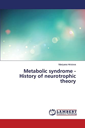 Metabolic syndrome - History of neurotrophic theory