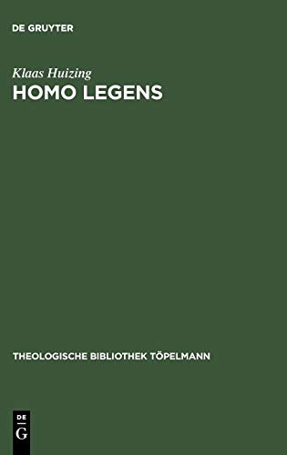 Homo legens: Vom Ursprung der Theologie im Lesen (Theologische Bibliothek Töpelmann, 75, Band 75)