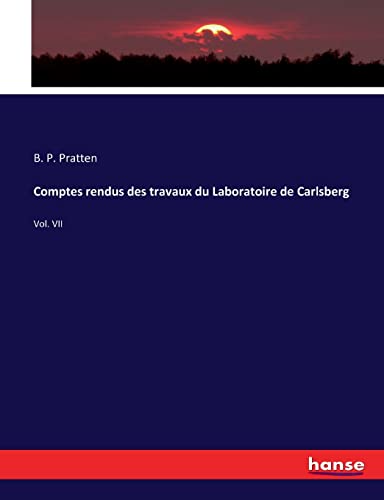 Comptes rendus des travaux du Laboratoire de Carlsberg: Vol. VII