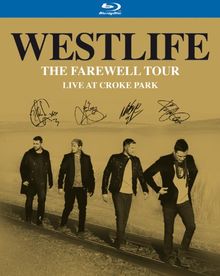 Westlife - The Farewell Tour (Live at Croke Park) [Blu-ray] [UK Import]