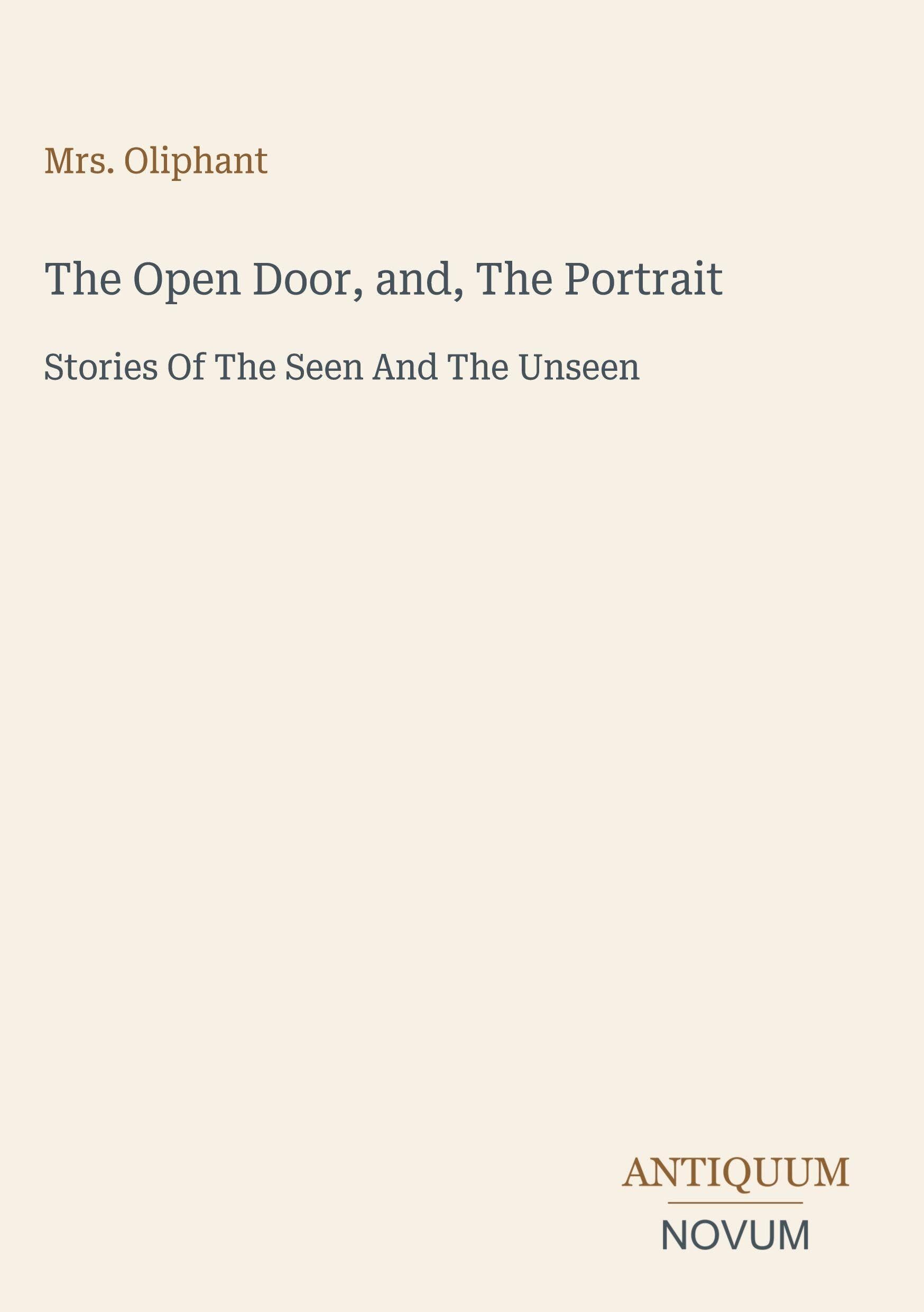 The Open Door, and, The Portrait