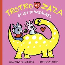 Trotro et Zaza. Trotro et Zaza et les dinosaures