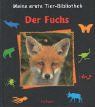 Meine erste Tier-Bibliothek : Der Fuchs