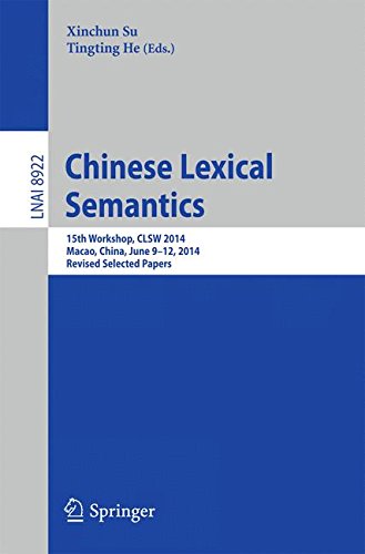 Chinese Lexical Semantics (Lecture Notes in Computer Science)