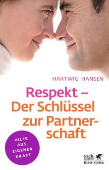 Respekt - Der Schlüssel zur Partnerschaft