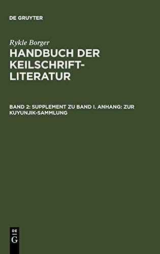 Handbuch der Keilschriftliteratur, 3 Bde., Bd.2, Supplement zu Band 1