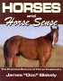 Horses And Horse Sense: The Practical Science of Horse Husbandry