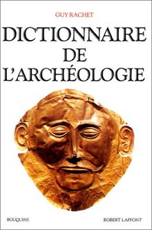 Dictionnaire de l'archéologie