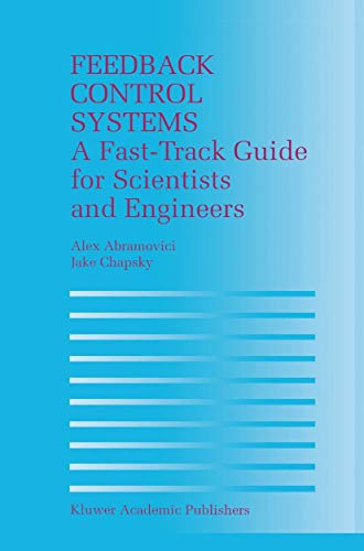 Feedback Control Systems: A Fast-Track Guide for Scientists and Engineers