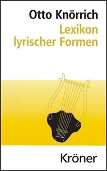 Lexikon lyrischer Formen (Kröners Taschenausgaben (KTA))