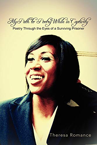 My Path to Poetry While in Captivity: Poetry Through the Eyes of a Surviving Prisoner