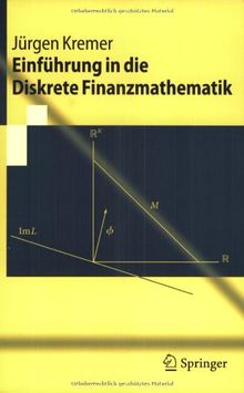 Einführung in die Diskrete Finanzmathematik (Springer-Lehrbuch)