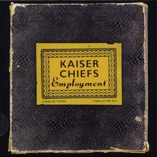 Employment (Ltd.Pur Edt.) von Kaiser Chiefs  | CD | Zustand gut