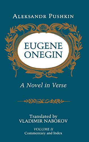 Eugene Onegin: A Novel in Verse: Commentary (Vol. 2) (Bollingen Series)