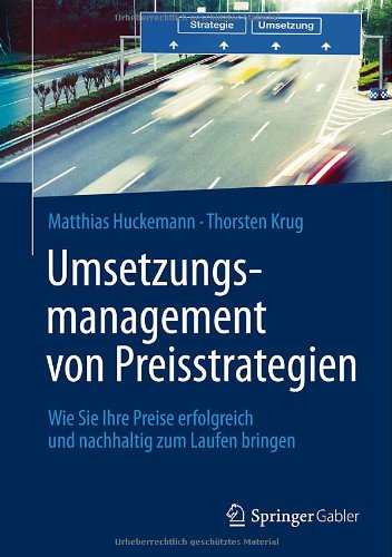 Umsetzungsmanagement von Preisstrategien: Wie Sie Ihre Preise erfolgreich und nachhaltig zum Laufen bringen