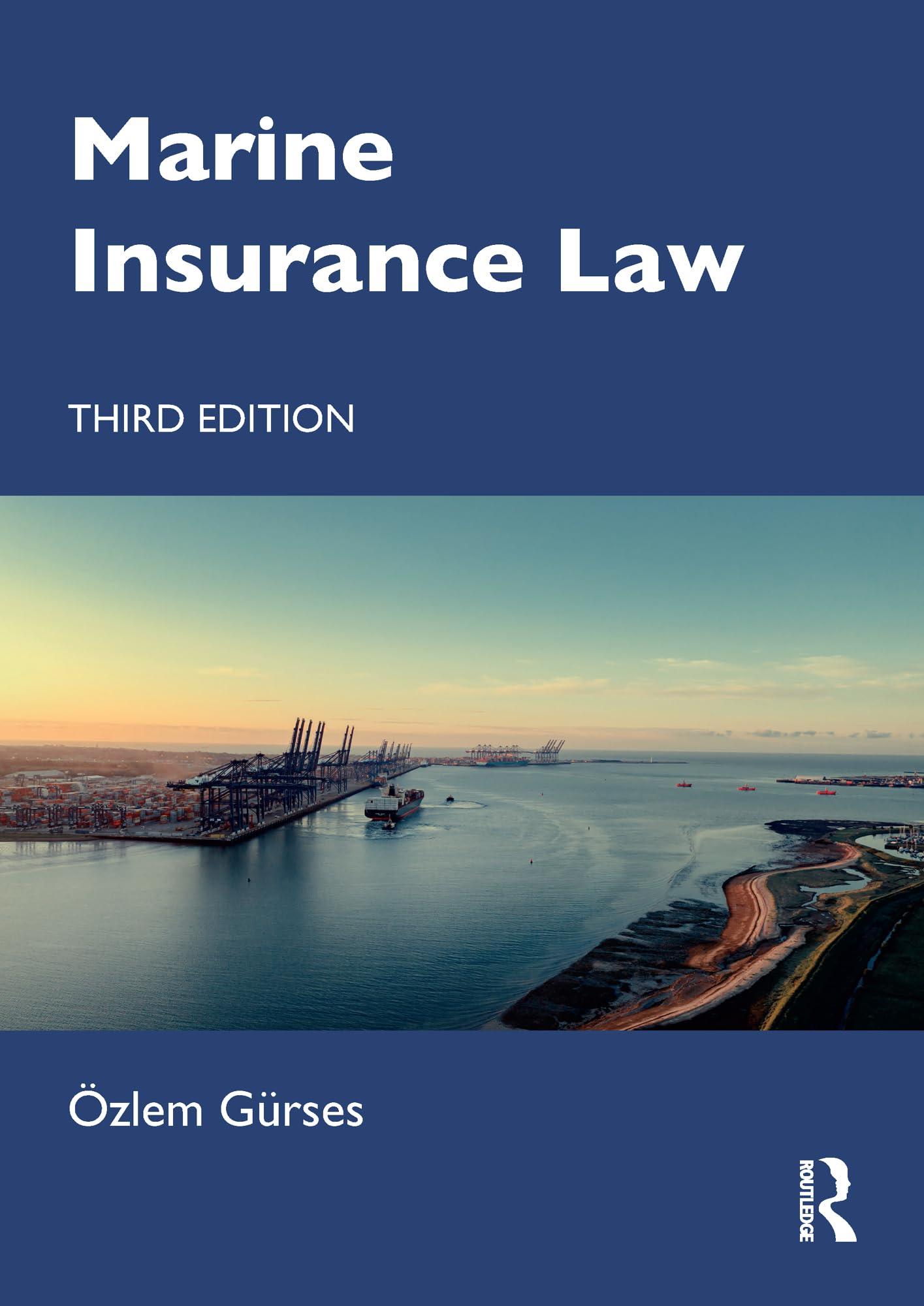 Özlem Gürses Marine Insurance Law