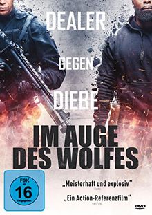 Im Auge des Wolfes - Dealer gegen Diebe