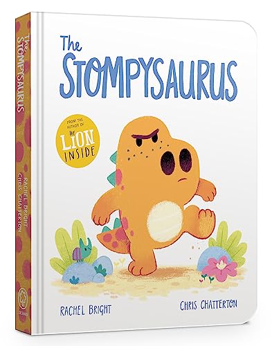 Rachel Bright The Stompysaurus Board Book (DinoFeelings)