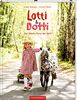 Lotti & Dotti (Bd. 2): Das liebste Pony der Welt