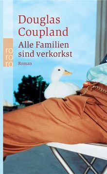 Alle Familien sind verkorkst.